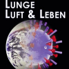 Lunge Luft und Leben 1/2009